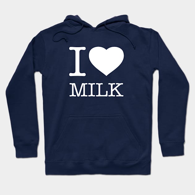 I LOVE MILK Hoodie by eyesblau